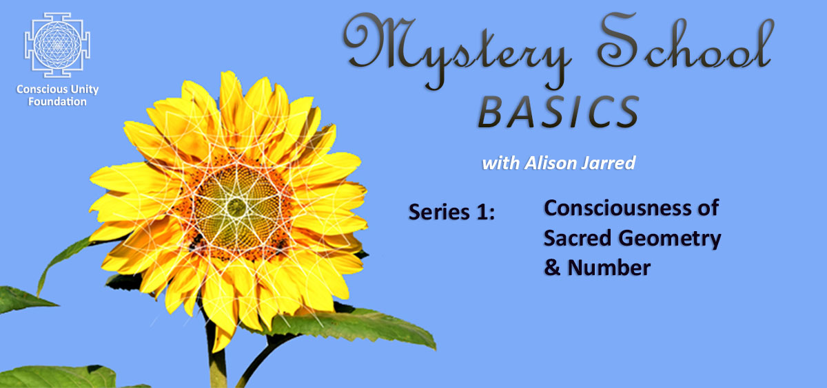 Mystery School Basics - Consciousness of Sacred Geometry and Number